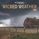 Canadian Geographic Wicked Weather OFFICIAL | 2025 12 x 24 Inch Monthly Square Wall Calendar | Foil Stamped Cover | Wyman Publishing | Science Nature Photography