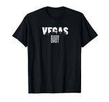 Vegas Baby - Las Vegas T-Shirt