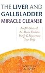 The Liver and Gallbladder Miracle C