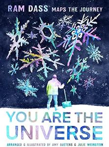 You Are the Universe: Ram Dass Maps the Journey (Be Here Now; YA Graphic Novel; Meditation for Teens)