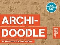 Archidoodle: The Architect's Activi