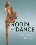 Rodin and Dance: The Essence of Movement