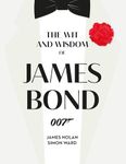 The Wit and Wisdom of James Bond