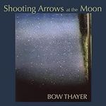 Shooting Arrows at the Moon