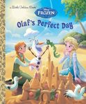 Olaf's Perfect Day (Disney Frozen) (Little Golden Book)