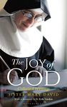 The Joy of God: Collected Writings