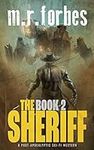 The Sheriff 2: A post-apocalyptic s