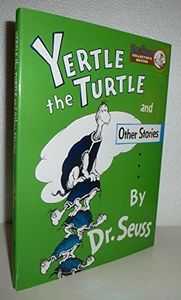 Yertle the Turtle and Other Stories Dr. Seuss Collector's Edition Hardcover Book