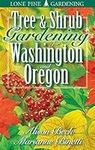 Tree and Shrub Gardening for Washington and Oregon