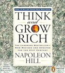Think and Grow Rich: The Landmark Bestseller--Now Revised and Updated for the 21st Century