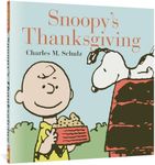 Snoopy's Thanksgiving (Peanuts Seasonal Collection)