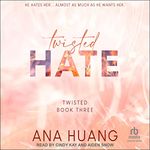 Twisted Hate: Twisted, Book 3