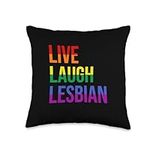 Live Laugh Lesbian Funny Lesbian LG