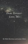 Dear Forever- Love, Me