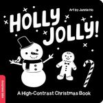 Holly Jolly! A High-Contrast Christmas Book: A High-Contrast Baby Board Book to Help with Visual Development (High-Contrast Books, 8)