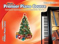 Alfred's Premier Piano Course, Christmas 1A: Christmas Book 1a