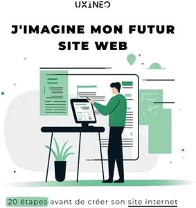 J'imagine mon futur site web: 20 étapes avant de créer son site internet