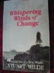 Whispering Winds Of Change: Perceptions Of A New World (Volume 1)