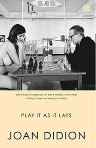 Play It As It Lays: A gripping literary fiction psychological thriller novel