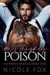 Whiskey Poison (Viktorov Bratva Book 1)