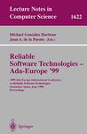 Reliable Software Technologies - Ada-Europe '99: 1999 Ada-Europe International Conference on Reliable Software Technologies, Santander, Spain, June ... 1622 (Lecture Notes in Computer Science)