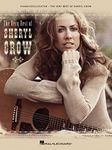 The Very Best of Sheryl Crow Songbook for Piano/Vocal/Guitar