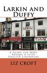 Larkin and Duffy: A Guide for WJEC Eduqas A level English Literature