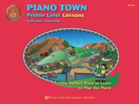 Piano Town: Primer Level Lessons