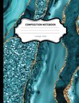 College Ruled Composition Notebook: Seamless Journal with Ocean Agate Cover | 8.5x11 inches, 120 pages