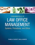 Fundamentals of Law Office Management: Systems, Procedures, and Ethics