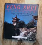 The Feng Shui Handbook: How To Create A Healthier Living & Working Environment