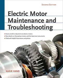 Electric Motor Maintenance and Troubleshooting, 2nd Edition