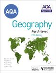 AQA A-level Geography Fifth Edition: Contains all new case studies and 100s of new questions