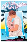 A Fish Out of Water: A sweet enemies-to-lovers romcom (Love Trippin' Book 2)