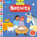 Busy Nativity: A Push, Pull, Slide Book – the Perfect Christmas Gift! (Campbell Busy Books, 22)