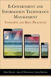 "E-Government and Information Technology Management: Concepts and Best Practices "