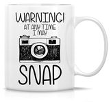 Retreez Funny Mug - Warning! At Anytime I May Snap Camera Photographer 11 Oz Ceramic Coffee Mugs - Funny, Sarcasm, Motivational, Inspirational birthday gifts for friends, coworkers, siblings, dad, mom