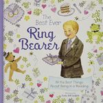 The Best Ever Ring Bearer: All the 