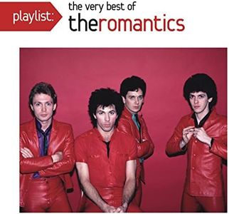 Playlist: The Very Best Of The Romantics