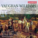 Ralph Vaughan Williams: Norfolk Rhapsody No. 1; In the Fen Country; Fantasia on a Theme by Thomas Tallis; etc.