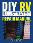 DIY RV Illustrated Repair Manual