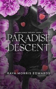 Paradise Descent (The Welsh Kings Trilogy Book 1)