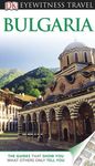 DK Eyewitness Travel Guide: Bulgaria