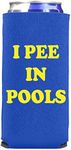 Capital City Commerce Can Cooler - I Pee In Pools Slim Can Cooler - Funny Spiked Seltzer Coolie Drink Accessory (Blue)