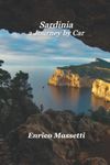Sardinia a Journey by Car