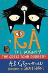 Ra the Mighty: The Great Tomb Robbe