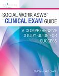 Social Work ASWB Clinical Exam Guide: A Comprehensive Study Guide for Success