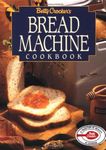 Betty Crocker′s Bread Machine Cookbook (Betty Crocker Home Library)