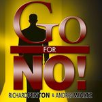 Go for No!: Yes Is the Destination,