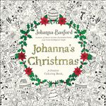 Johanna's Christmas: A Festive Coloring Book for Adults